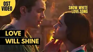 Love Will Shine - Snow White and Prince Love Song [unOFFICIAL Fanmade Song]