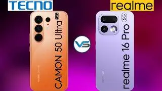 Tecno Camon 50 Ultra 5G VS Realme 16 Pro 5G | Realme 16 Pro 5G VS Tecno Camon 50 Ultra 5G