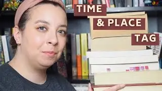 TIME AND PLACE TAG ⏳ | trip down memory lane