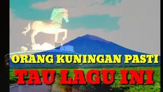 Lagu Kota Kuningan |Kuningan Asri [lagu]
