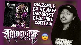 Impurist &ndash; &ldquo;Evolving Cortex&rdquo; Review | Brutal UK Death Metal from Hull