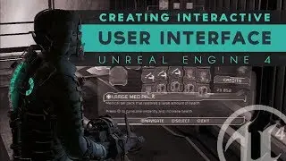Developing Interactive UI - #1 Unreal Engine 4 User Interface Tutorial Series