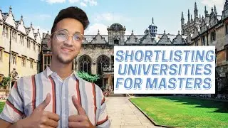How To Shortlist Universities for Masters Abroad| Complete Walk Through|