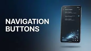 How to Change Navigation Buttons on Android