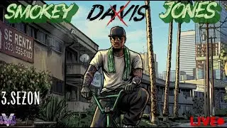 Smokey Davis Jones  Sezon 3 B&ouml;l&uuml;m 7 / SAVAŞ? / EightbornVnext  #eightbornvnext