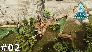 PTEREK I NOWA MIEJSCÓWKA NA BAZE! ARK Astraeos #2