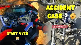 Accident case ?🤔 || Bike Start Mvyer Tanab 😭