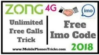 Zong free imo code 100% true for 30 days