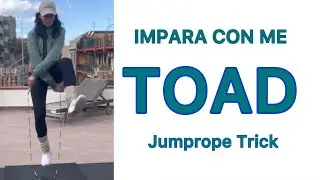 TOAD - Jumprope Trick difficile? E chi l&rsquo;ha detto? Imparalo con me 😉