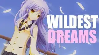 Wildest Dreams [AMV Anime Mix]
