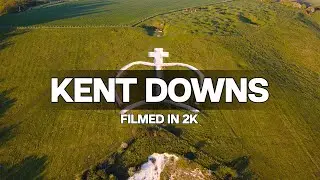 The Kent Downs - A 2K Drone Tour