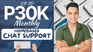 Be An Online Chat Support | Earn Up To P30K Monthly | Non Voice Work From Home