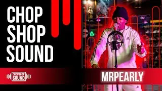 Mr Pearly-Shake it &ldquo;ChopShopSound&rdquo; Live Performance