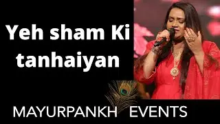 Yeh sham ki tanhaiyan | Priyanka Mitra | Mayurpankh Events