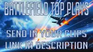 Battlefield Top Plays Of The Week Episode 8