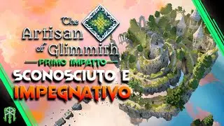 THE ARTISAN OF GLIMMITH: Un puzzle game meraviglioso! PC GAMEPLAY ITA