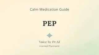 PEP (Post-Exposure) &mdash; Calm HIV Prevention Guide (Dr. Sŏ)