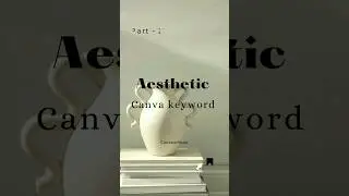 Aesthetic canva keywords part -1 #canvakeywords #canvawithclar #keywords #aesthetickeywords