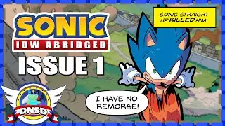 Sonic the Hedgehog IDW Abridged Issue 1 | Dubs Not Subs Dubs