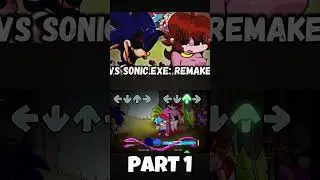 FNF - Vs SONIC.EXE: Remake [PART 1] (DEMO) (FNF MOD) #shorts