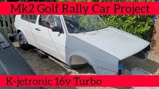 Mk2 Golf Rally Car Project - K-jetronic 16v Turbo