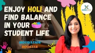 Enjoy Holi and find Balance। Student Mental Health and Motivation Booster।