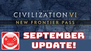 Civ 6 September Expansion Pack: Preview & Predictions!