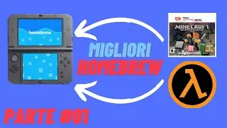 I MIGLIORI HOMEBREW E PORT PER NINTENDO 3DS (PARTE #01)!!