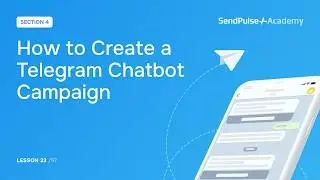 Lesson 21: How to Create a Telegram Chatbot Campaign | Free Chatbot Course