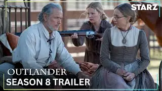 Outlander Season 8 | Episode 1 | Official Trailer | Release Date | STARZ