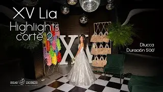 Highlights  XV Lia Corte 2  -  Templo El Calvario  /  Sal&oacute;n Dlucca