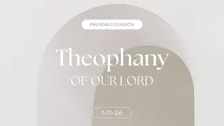 Theophany of Our Lord