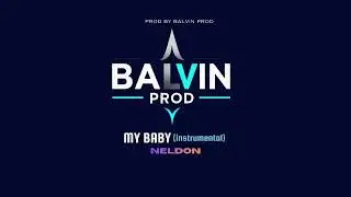 Neldon - MY BABY_(Intrumental)