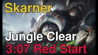 Skarner Rework Jungle Clear | 3:07 Full Clear Red Start