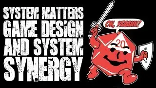 #RPG - Game Design: System Matters, System Changes