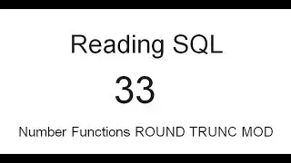 Number Functions ROUND TRUNCATE MOD: SQL Tutorial 33