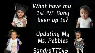 My 1st IVF Baby// What have Pebbles been up to// SMBC // Double Donor //Blindian Baby
