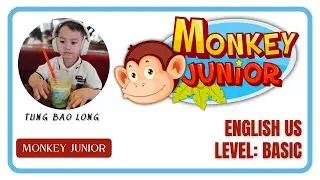 NelieX | tungbaolong | Monkey Junior - English US - Basic | Day 16