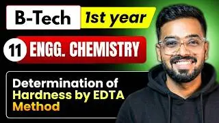 Lec 11 - Determination of Hardness by EDTA Method | Engineering Chemistry RGPV B.Tech 1st Year