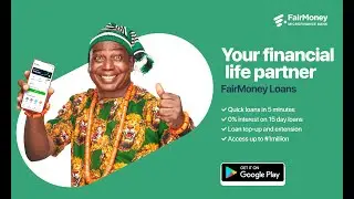 Get Quick Loans in 5 minutes with FairMoney Microfinance Bank - Welcome to Fair Banking for all!