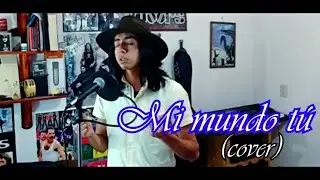 MI MUNDO TÚ (cover) - Camilo Sesto | *Porcayo*