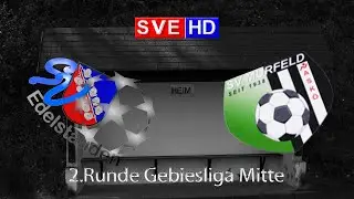 2.Runde SV Edelstauden - SAKÖ Murfeld/Highlights/Gebietsliga Mitte/SVE HD