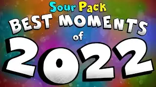 Best Moments of Sour Pack 2022!