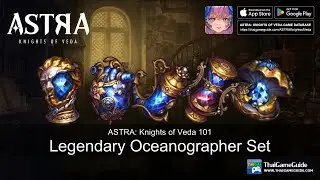 Best Relic Set for Support : Legendary Oceanographer (Water Relic Set) | ASTRA: Knights of Veda
