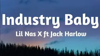 Lil Nas X Industry Baby Lyrics ft Jack Harlow