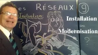 Introduction aux réseaux (9) Installation ou modernisation d'un réseau