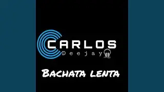 Bachata lenta