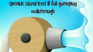 Sprinkle island gameplay walkthrough tropical island level 8