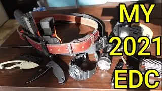 My 2021 EDC (Every Day Carry)
