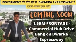 Dwarka expressway 1.5KM FRONTAGE -Biggest Commercial ||M3M SECTOR-113 #m3m #commercial #gurgaon